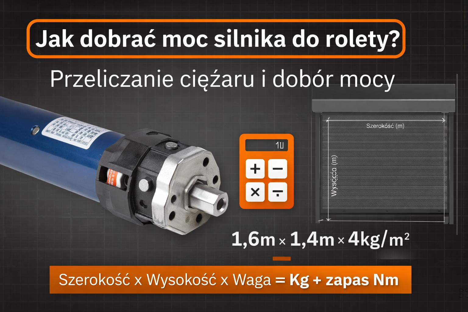 Jak dobrać moc silnika do rolety? Dobór Nm krok po kroku
